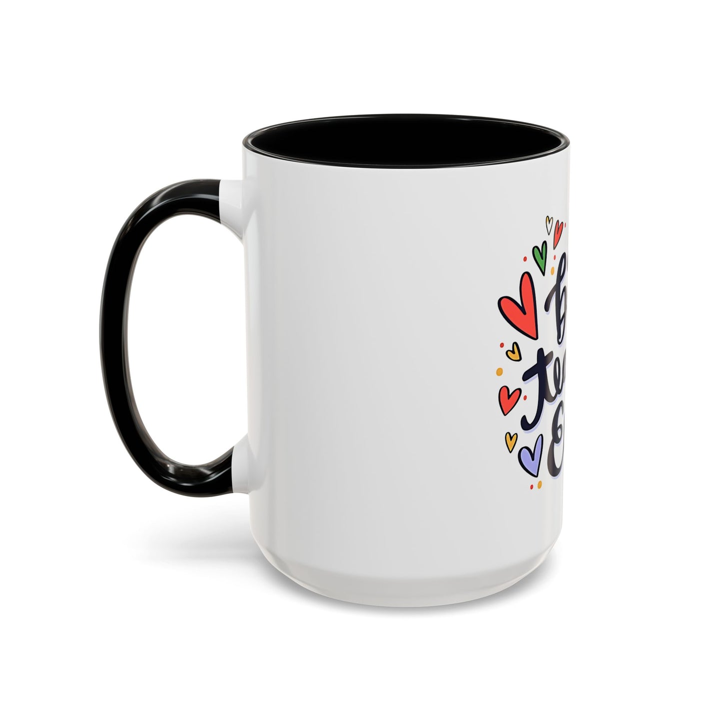 Teacher Appreciation Coffee Mug | Cute Gift for Teachers | Classroom Ceramic Cup | Accent Coffee Mug | 11oz | 15oz