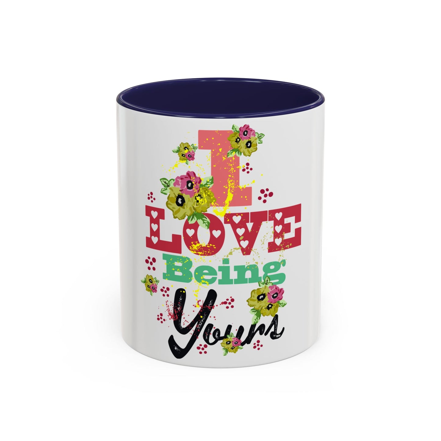 I Love Being Yours Floral Mug | Cute Romantic Coffee Cup with Red Interior | Gift for Her, Wife, Girlfriend | Aesthetic Ceramic Mug | Accent Coffee Mug (11, 15oz)