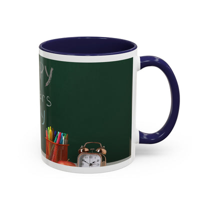 Happy Teachers Day Mug | Teacher Appreciation Gift Coffee Cup | Cute School Gift Idea for Teachers | Accent Coffee Mug | 11oz | 15oz