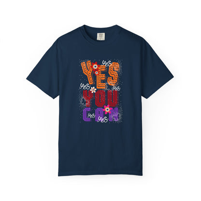 Motivational Graphic Tee Inspirational Positive Shirt | Unisex Garment-Dyed T-shirt