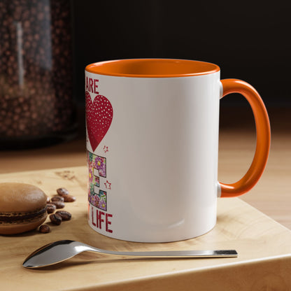 You Are the Love of My Life” Mug | Romantic Floral Coffee Cup | Cute Gift for Her, Wife, Girlfriend | Accent Coffee Mug | 11oz | 15oz)