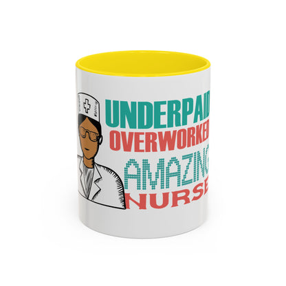 Funny Nurse Coffee Mug | RN Gift Cup | Nurse Appreciation Ceramic Mug | Accent Coffee Mug | 11 | 15oz