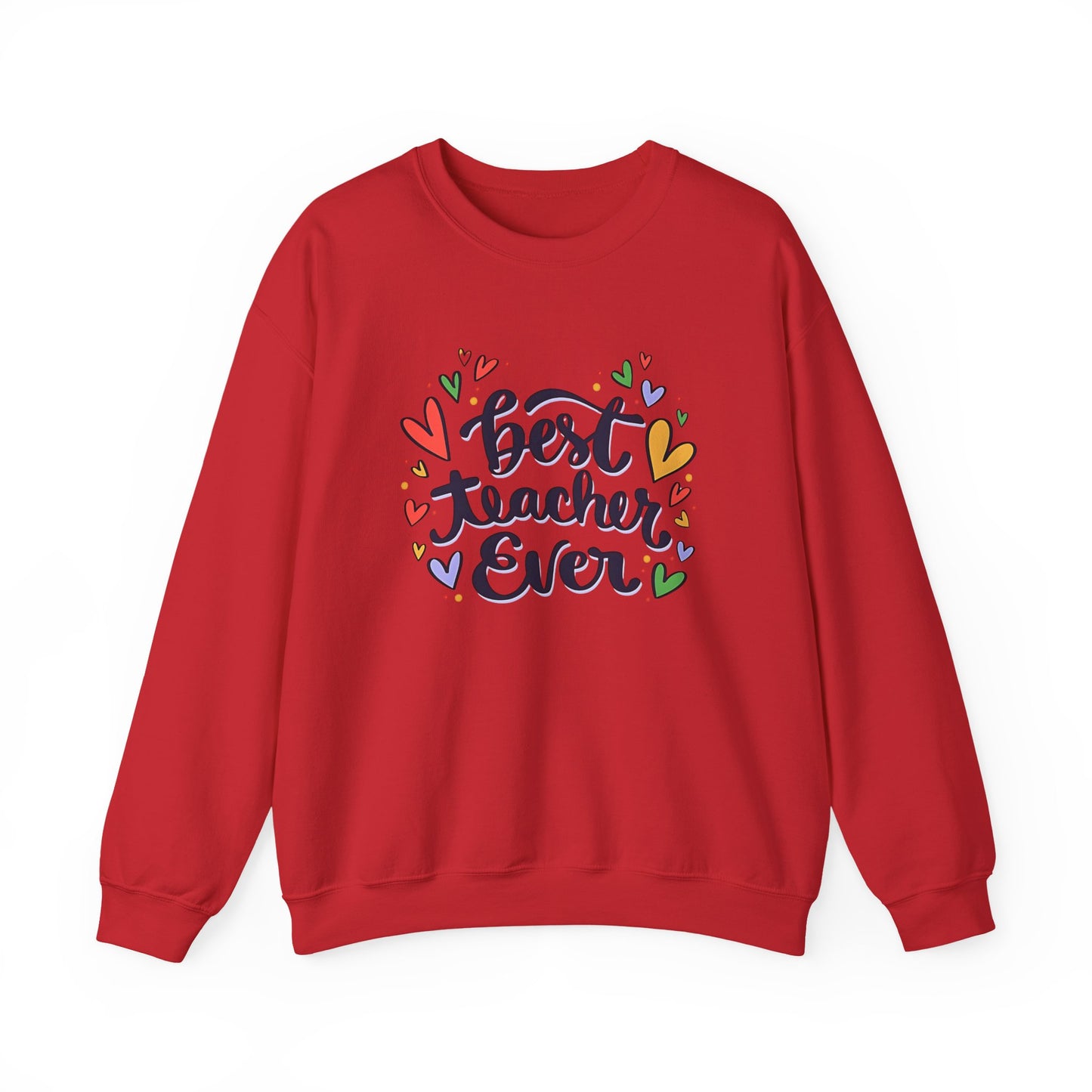 Unisex Best Teacher Ever Sweatshirt | Teacher Gift Crewneck | Appreciation Gift for Teachers | Cute Back to School Sweatshirt