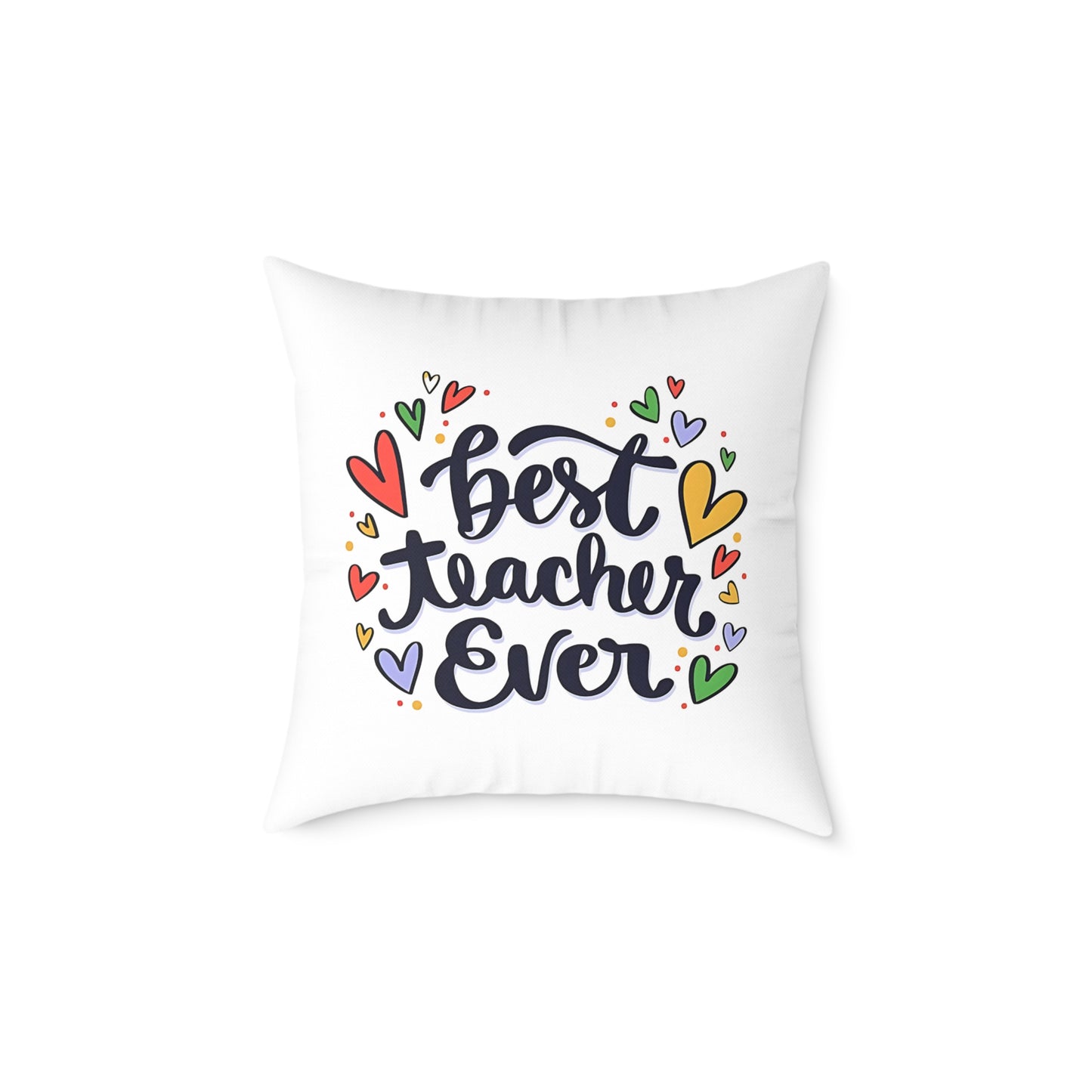 Best Teacher Ever Cushion Cover | Teacher Appreciation Gift Pillow | Cute Classroom Decor | Gift for Teachers | Canvas Pillow
