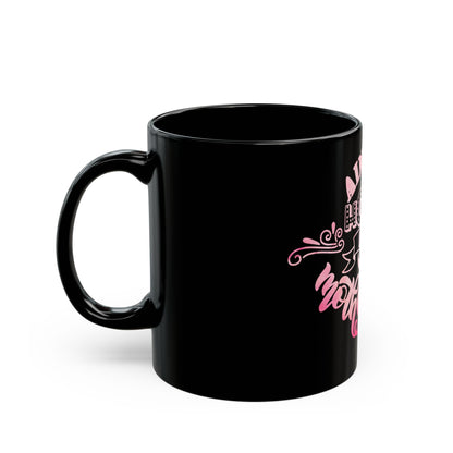 Ain’t No Hood Like Motherhood Mug | Stylish Mom Coffee Cup | Trendy Black Mug  | Gift for Moms | Black Mug  | 11oz | 15oz | Mother's Day