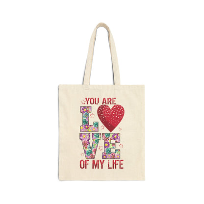 Cotton Canvas Tote Bag | You Are The Love Of My Life Tote Bag | Romantic Canvas Tote Bag for Travel | Everyday Use | Gift