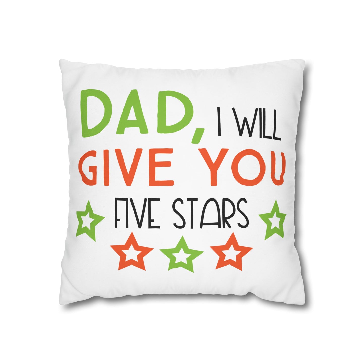 Cushion Cover | Funny Father’s Day Pillow Gift for Dad | Cute Dad Throw Pillow | Dad I Will Give You Five Stars Square Throw Pillow | Father’s Day Gift