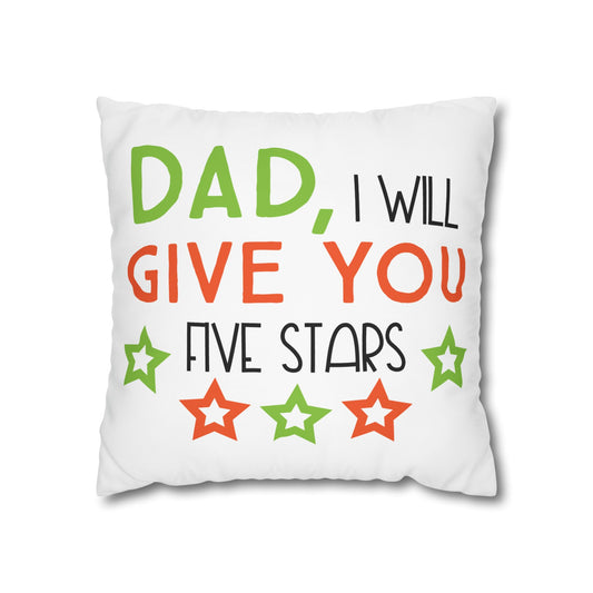 Cushion Cover | Funny Father’s Day Pillow Gift for Dad | Cute Dad Throw Pillow | Dad I Will Give You Five Stars Square Throw Pillow | Father’s Day Gift