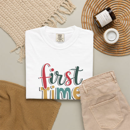 First Time Mama Tee | Trendy Motherhood Shirt for New Moms | Gift for Her | New Mom T-Shirt |‘First Time Mom’ Cute Graphic Tee | Perfect Baby Shower Gift