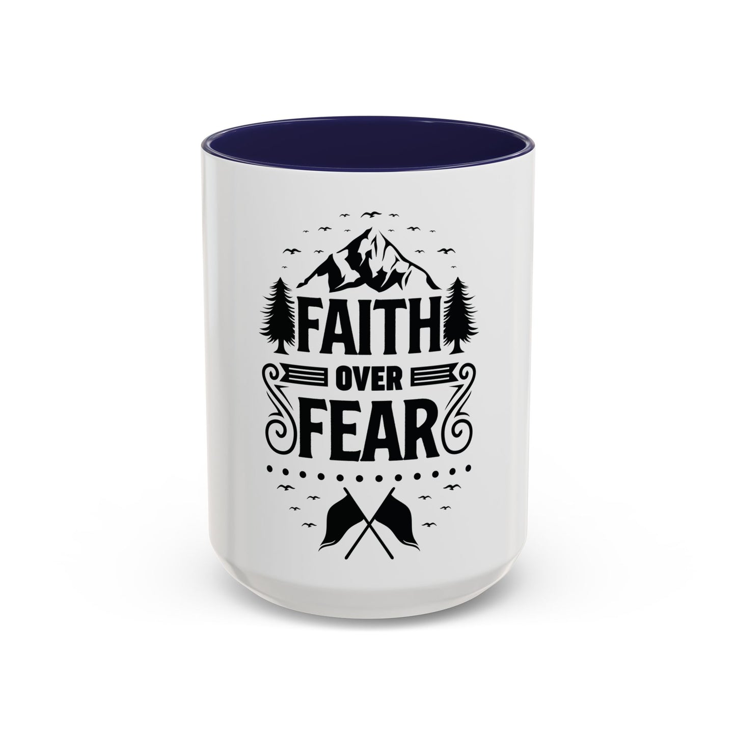Faith Over Fear Mug | Inspirational Coffee Cup | Motivational Gift | Christian Mug | Positive Quote Drinkware | Accent Coffee Mug  | 11oz | 15oz