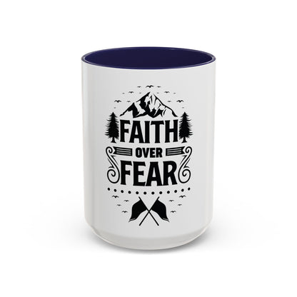 Faith Over Fear Mug | Inspirational Coffee Cup | Motivational Gift | Christian Mug | Positive Quote Drinkware | Accent Coffee Mug  | 11oz | 15oz