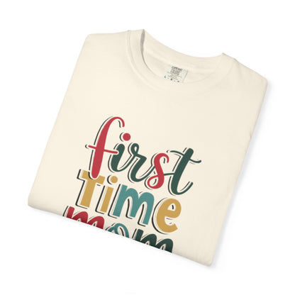 First Time Mama Tee | Trendy Motherhood Shirt for New Moms | Gift for Her | New Mom T-Shirt |‘First Time Mom’ Cute Graphic Tee | Perfect Baby Shower Gift