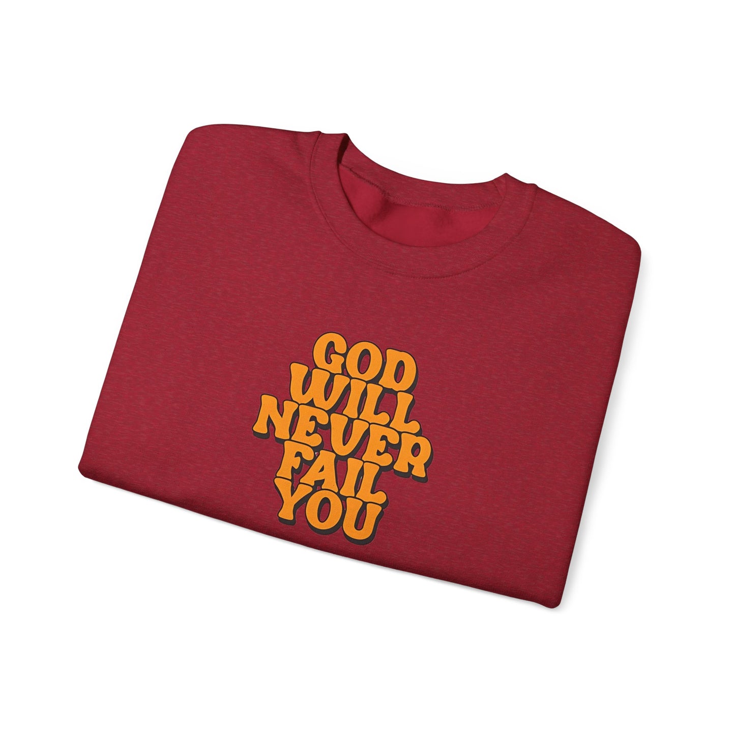 Red sweatshirt "God Never Fails". | GrindGlow Apparel