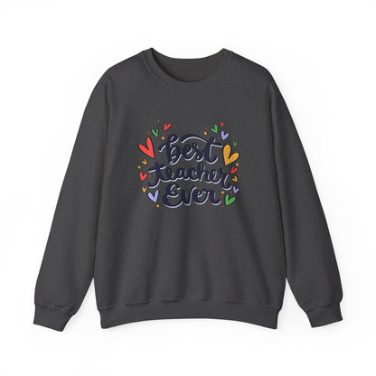 Unisex Best Teacher Ever Sweatshirt | Teacher Gift Crewneck | Appreciation Gift for Teachers | Cute Back to School Sweatshirt