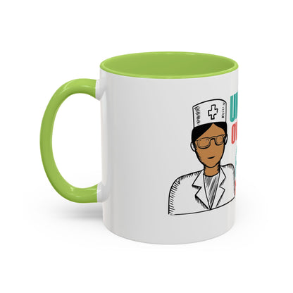 Funny Nurse Coffee Mug | RN Gift Cup | Nurse Appreciation Ceramic Mug | Accent Coffee Mug | 11 | 15oz