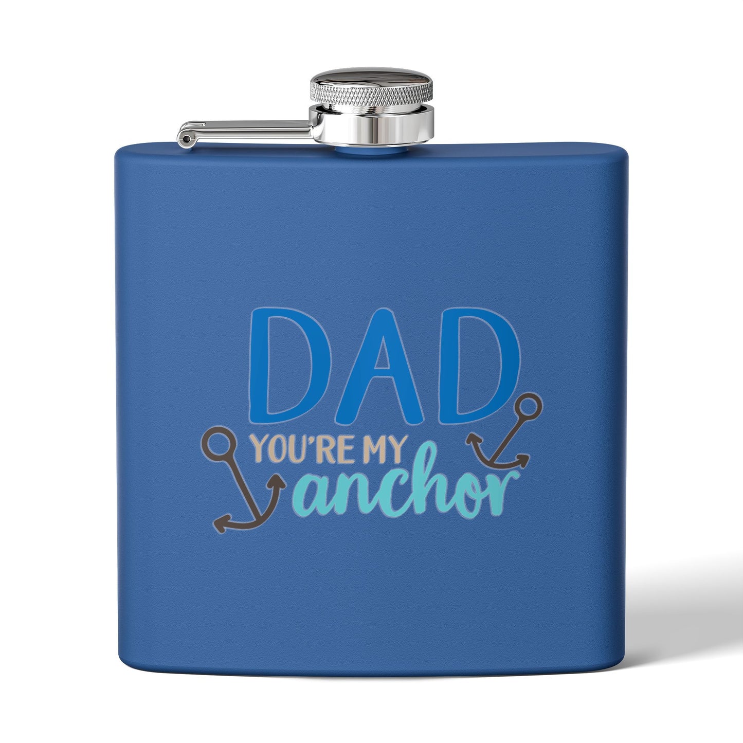 Funny Dad Gift Flask  | Dad You’re My Anchor | Father’s Day Gift for Dad, | Husband | New Dad | BBQ Gift | Flask  6oz | Stainless Steel  | Hip Flask
