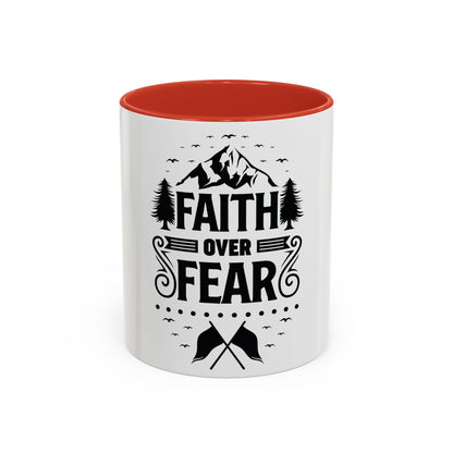 Faith Over Fear Mug | Inspirational Coffee Cup | Motivational Gift | Christian Mug | Positive Quote Drinkware | Accent Coffee Mug  | 11oz | 15oz