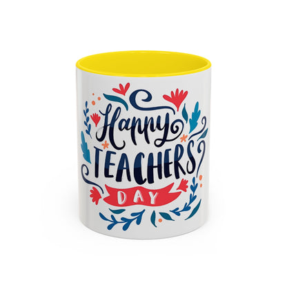 Happy Teachers Day Mug | Teacher Appreciation Coffee Cup | Gift for Teachers | Cute Floral Ceramic Mug | Happy Teachers Day Coffee Mug | Floral Teacher Appreciation Gift 11oz | 15oz