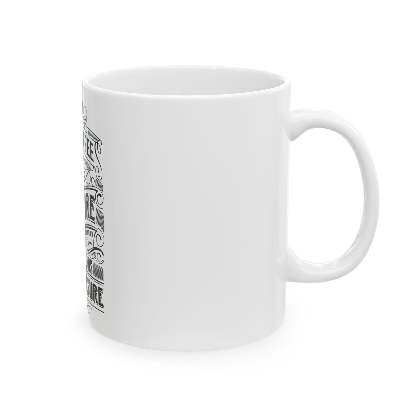 Inspirational Coffee Cup |  Motivational Gift | Christian Mug | Positive Quote Drinkware | Ceramic Mug | 11oz | 15oz