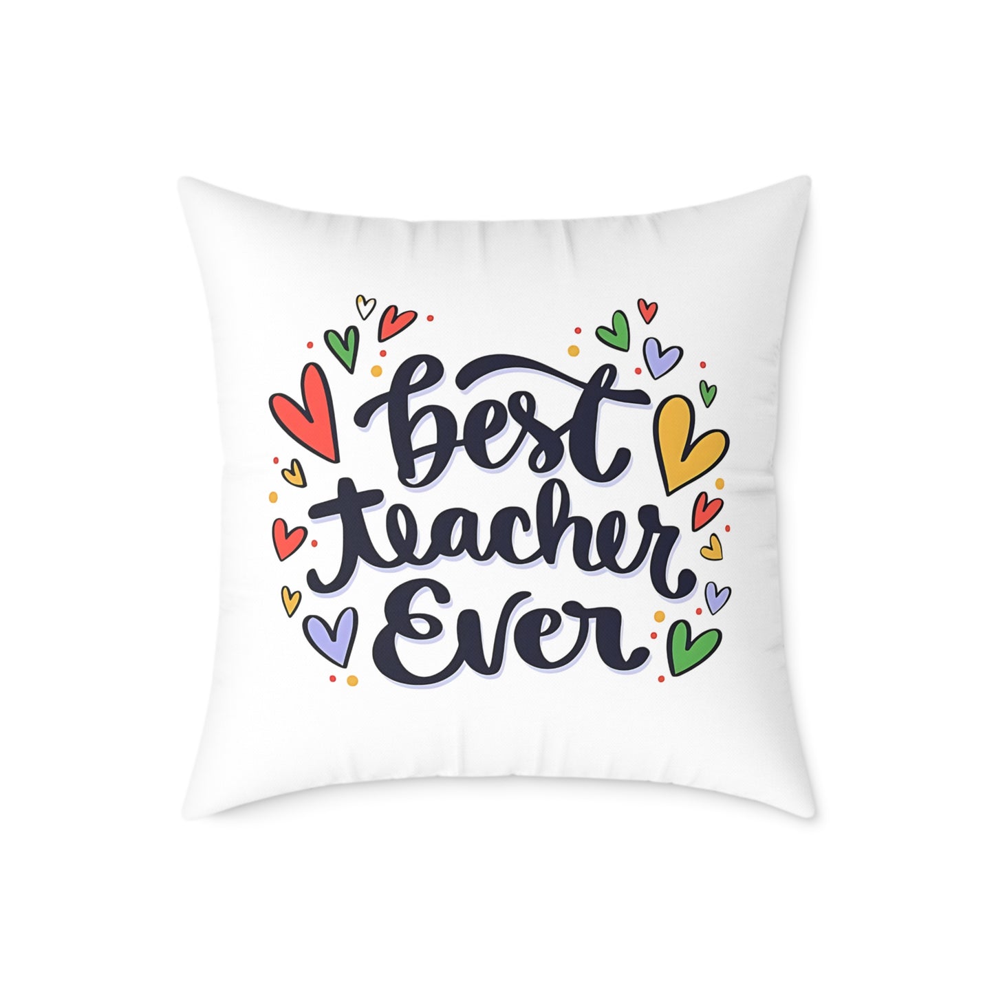 Best Teacher Ever Cushion Cover | Teacher Appreciation Gift Pillow | Cute Classroom Decor | Gift for Teachers | Canvas Pillow