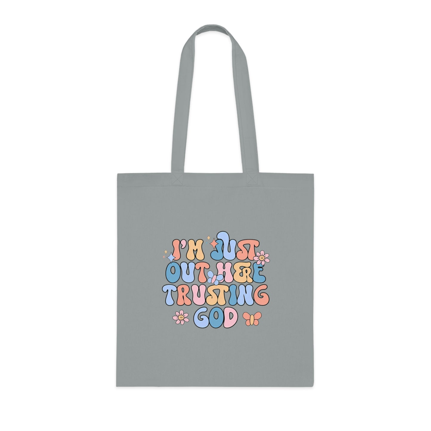 Trusting God Floral Tote | Retro Faith Cotton Tote Bag | Christian Faith Canvas Tote Bag for Men | Church & Everyday Use | I’m Just Out Here Trusting God Tote Bag