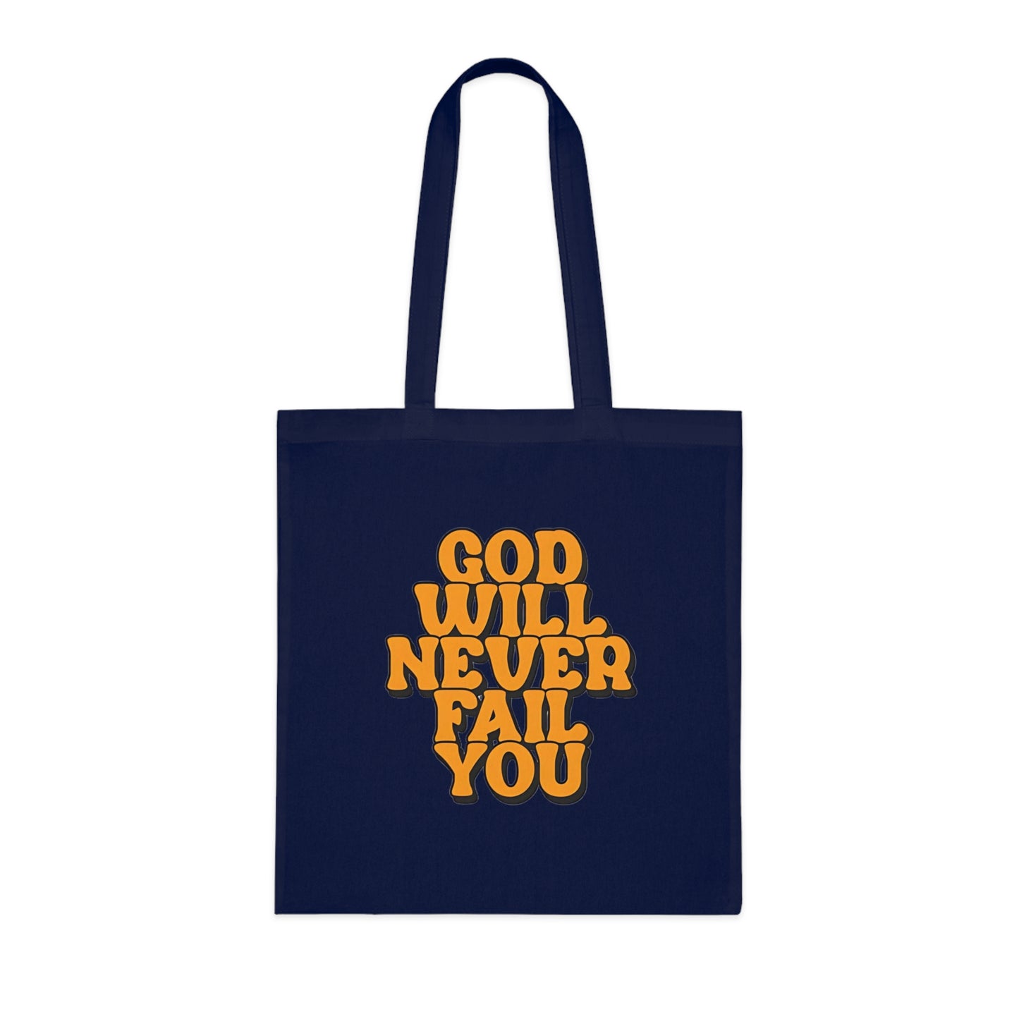 Faith Tote Bag | God Will Never Fail You | Inspirational Cotton Shopping Tote | Christian Faith Canvas Tote Bag for Church | Men | Everyday Use